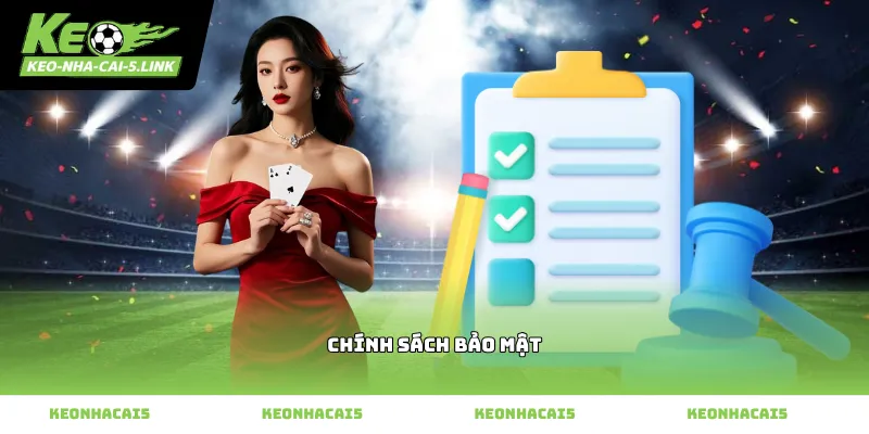Thông tin chi tiết Chính sách bảo mật tại website bóng đá